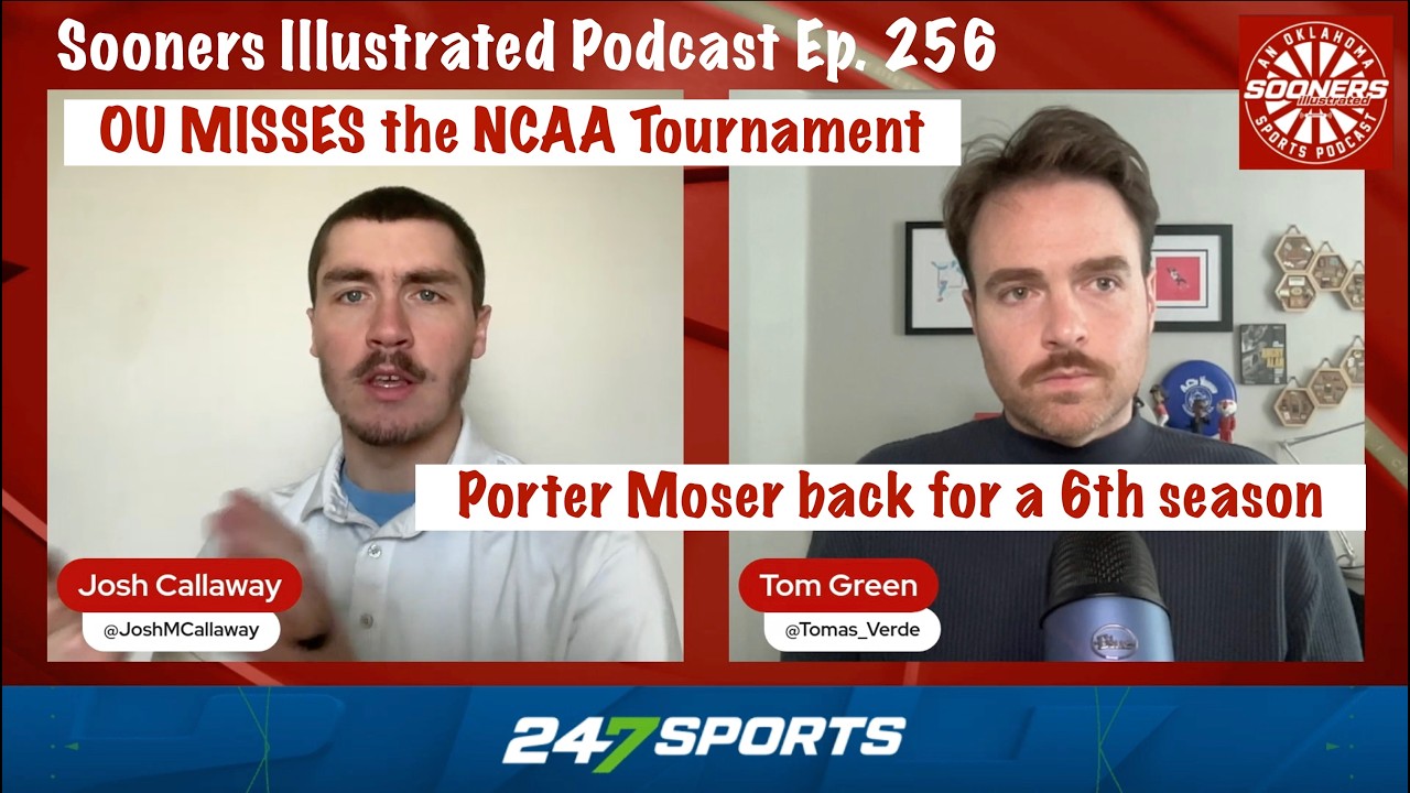 Oklahoma misses the NCAA Tournament as first team out & Retains Porter Moser | SIP Ep. 256
