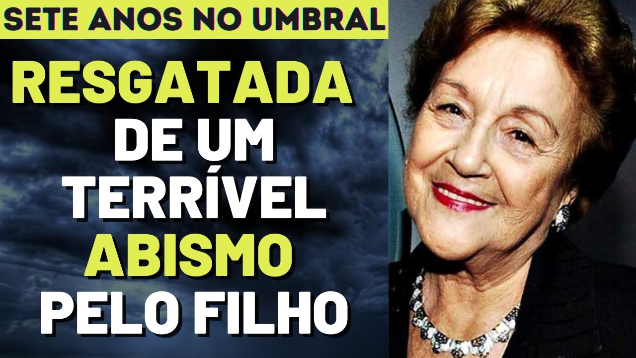 PSICOGRAFIA: A SOFRIDA PASSAGEM DE NAIR BELO PELO UMBRAL I Canal Espírita