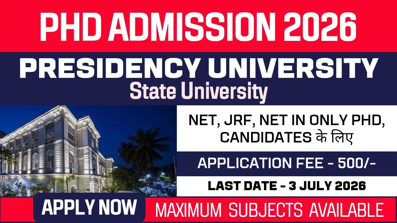 New PhD Admission 2026 | Presidency University Kolkata | State University | Apply Now