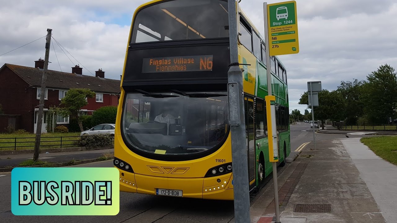 Bus Ride | Go-Ahead Ireland | N6 to Finglas Village (Grange Rd - Kilbarron Rd) | 11601