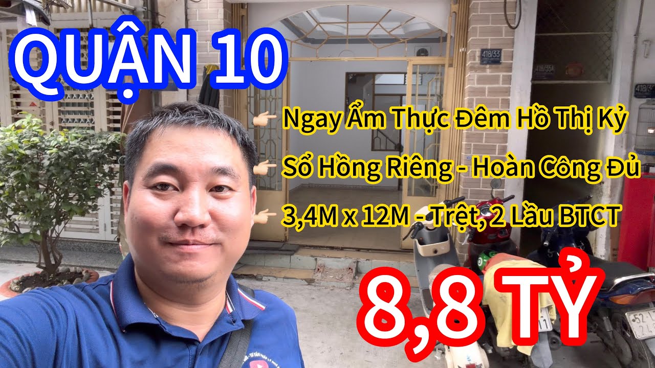 QUẬN 10 - NHÀ TRỆT 2 LẦU ĐÚC BTCT- NGAY ẨM THỰC ĐÊM HỒ THỊ KỶ #aunhapho #0374997997 