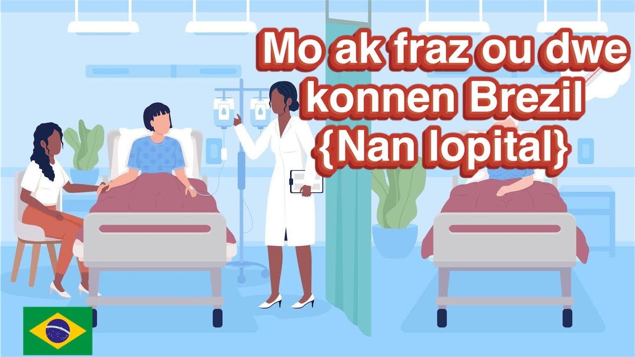 Mo ak fraz ou dwe konnen an pòtigè {Nan lopital}