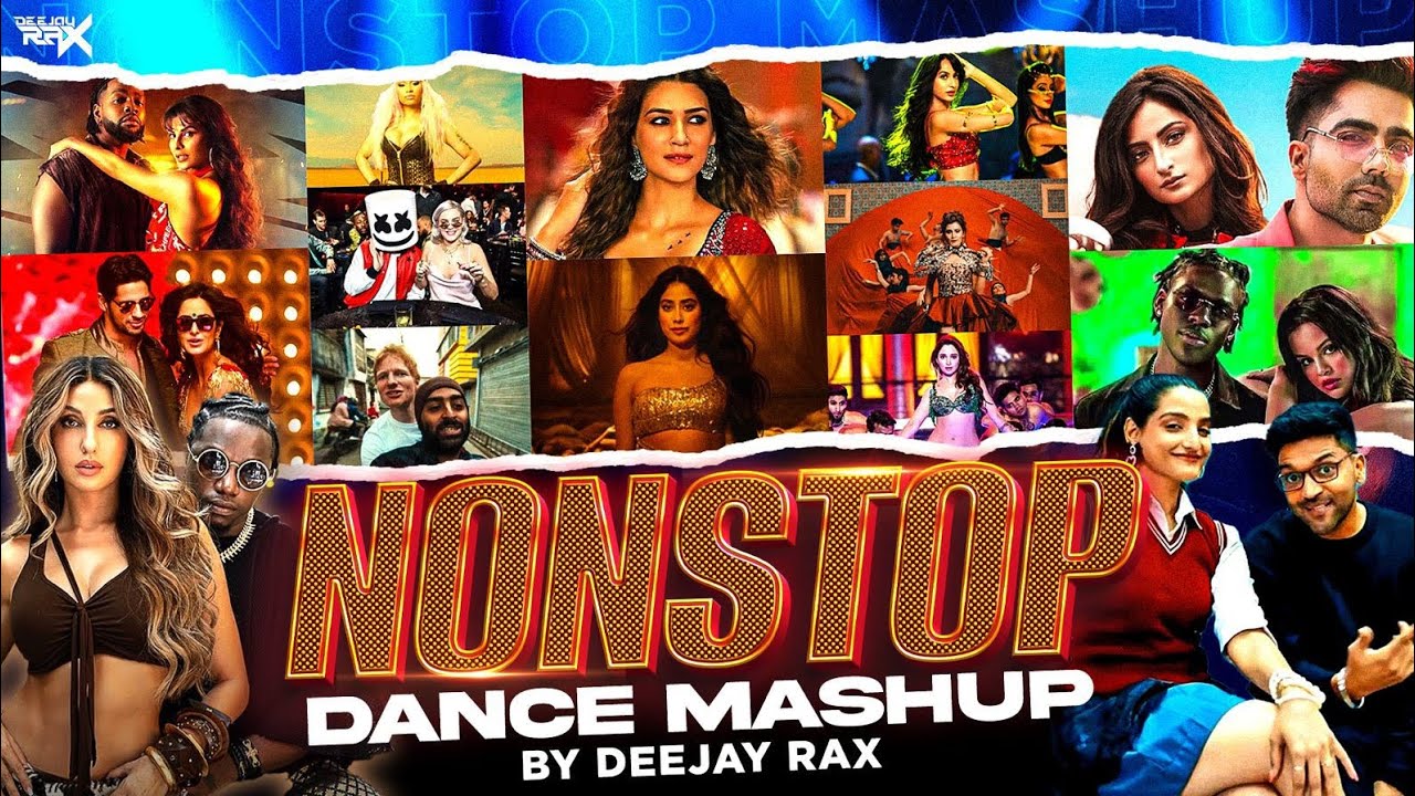 Nonstop Dance Mashup - Deejay Rax | Bollywood Hollywood & Punjabi | Nonstop Party Jukebox