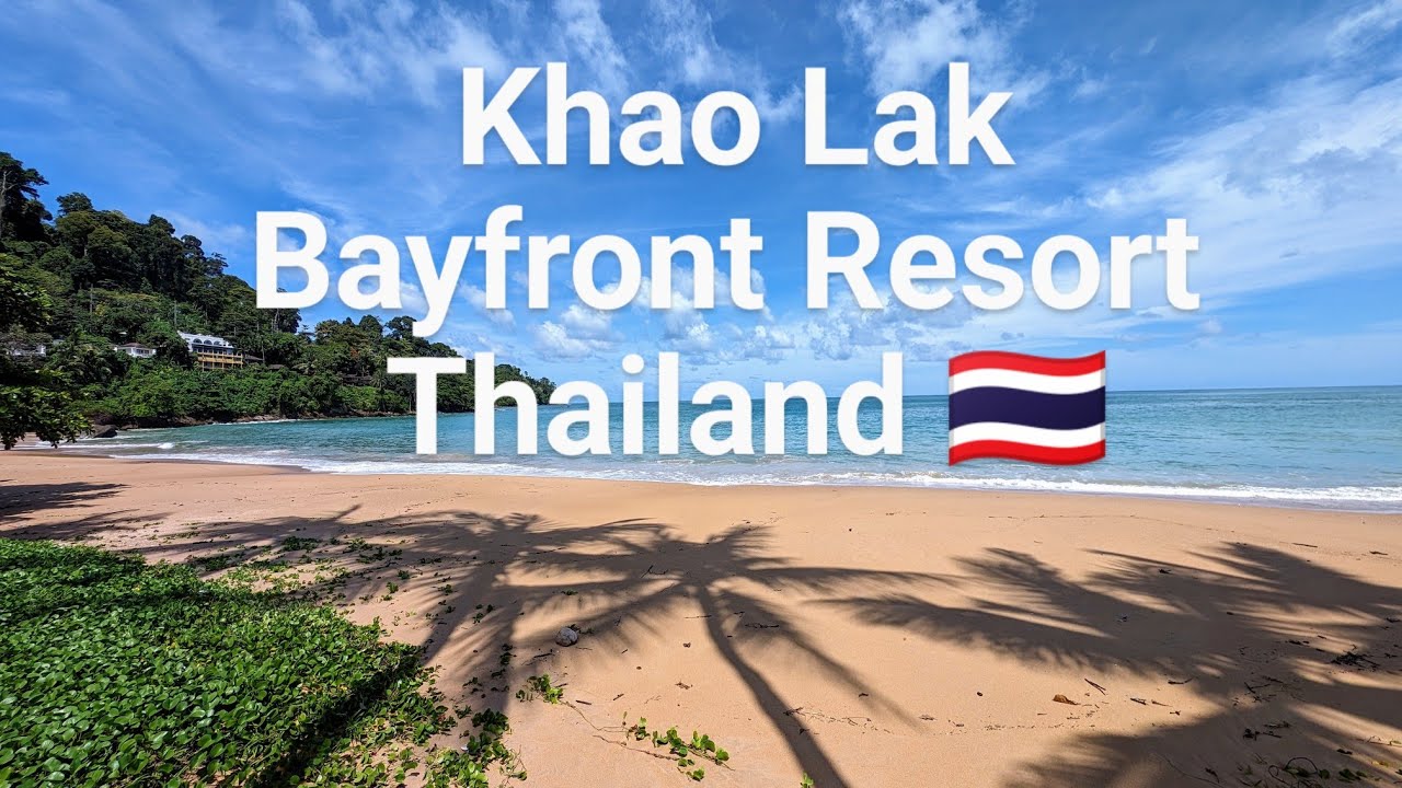 Exploring Khao Lak Bayfront Resort In Thailand | May-june 2024 Walking Tour