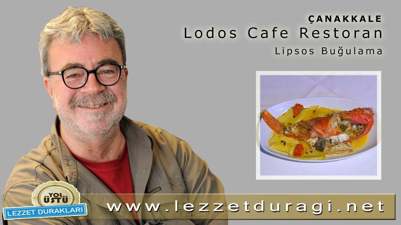 Lodos Cafe Restoran - Lipsos Buğulama