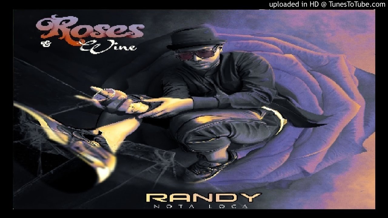 09. Randy Nota Loca Ft. Jowell & Arcangel - EveryDay (Roses & Wine) (2015)