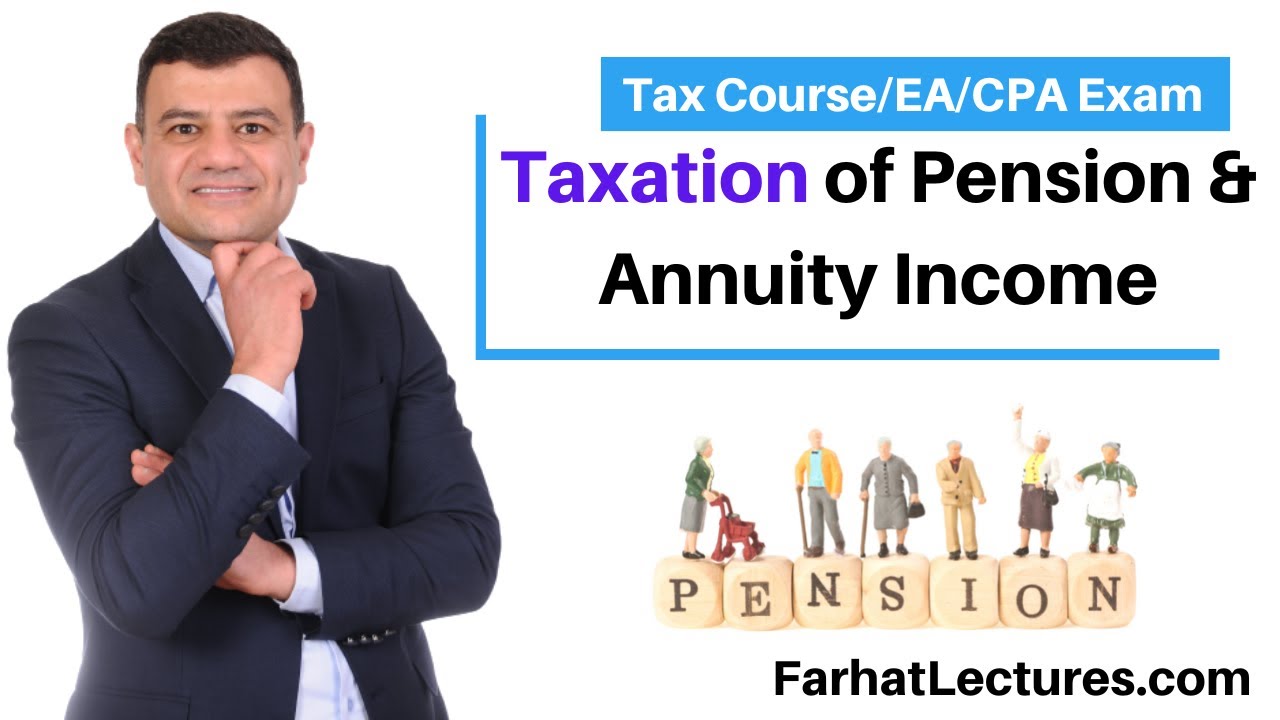 Taxable Pension And annuity Income. CPA Exam