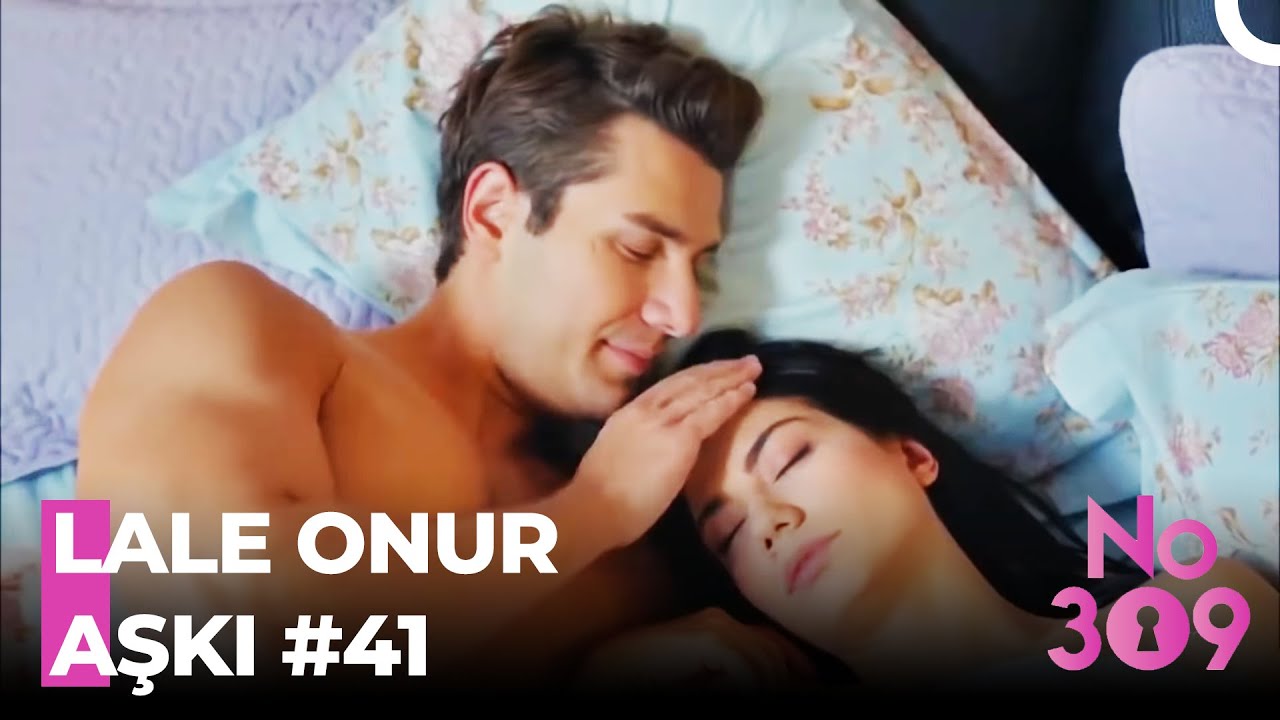 Baştan Sona Onur❤Lale (Part 41) - No: 309