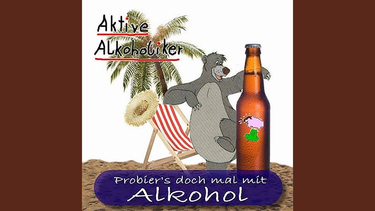 Probiers doch mal mit Alkohol