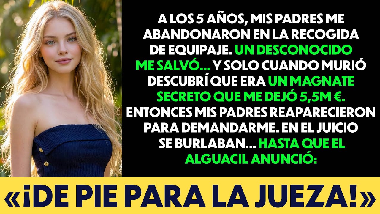 Mis padres me abandonaron a los 5 en un aeropuerto—y me demandaron por 5,5M€ de mi padre adoptivo