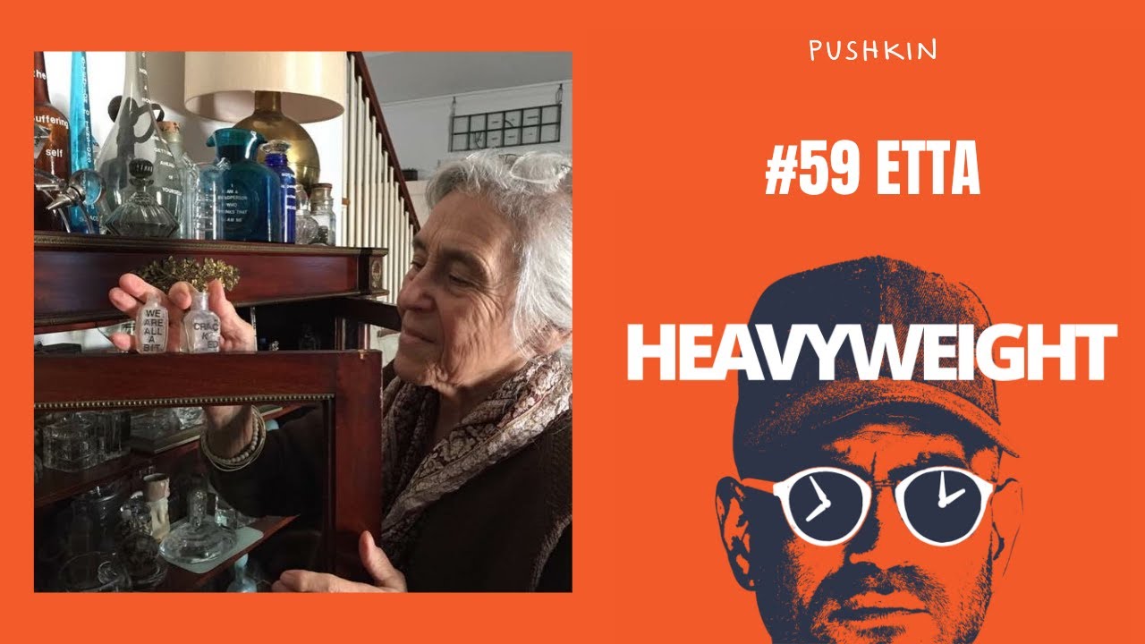 #59 Etta: When Your Parents Won’t Let Go of the Family Home | Heavyweight Podcast