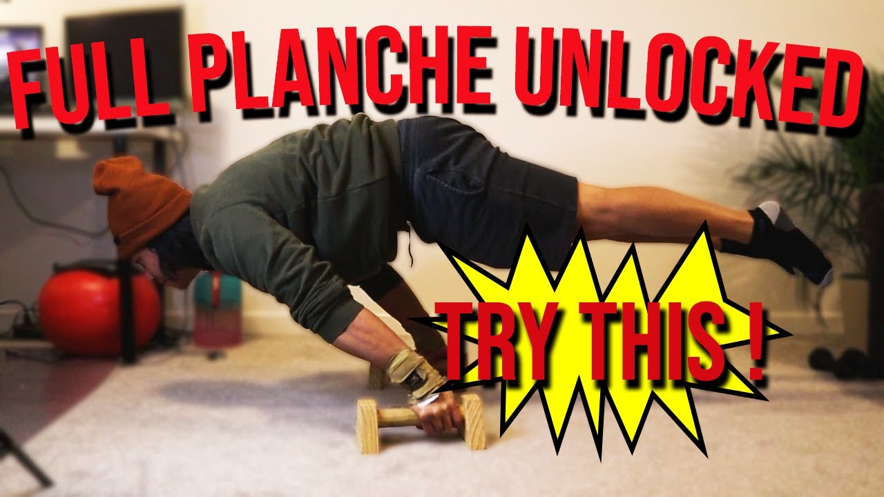 PLANCHE UNLOCKED - TRY THIS!