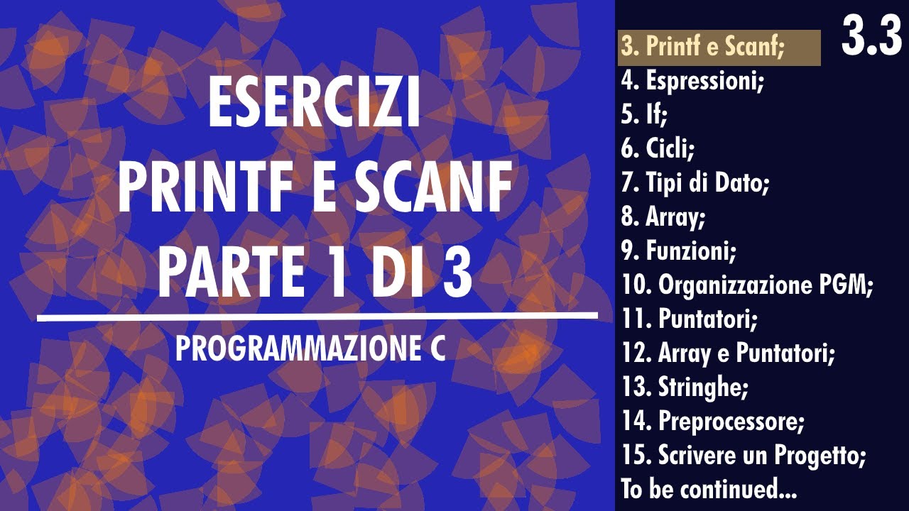 9.Esercizi Printf e Scanf Parte 1 di 3