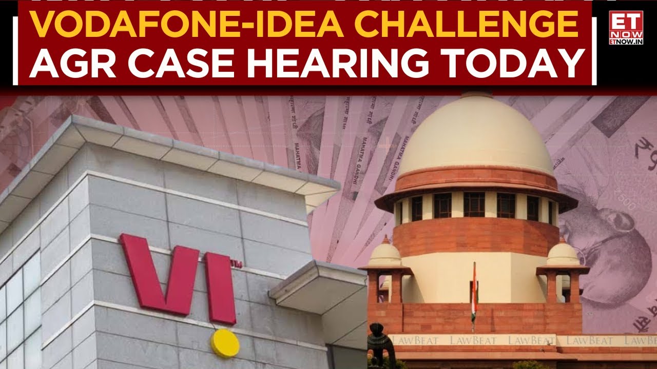 Vodafone Idea AGR Case: Supreme Court Hearing Today! ₹9,450 Crore AGR Demand in Focus | ET No