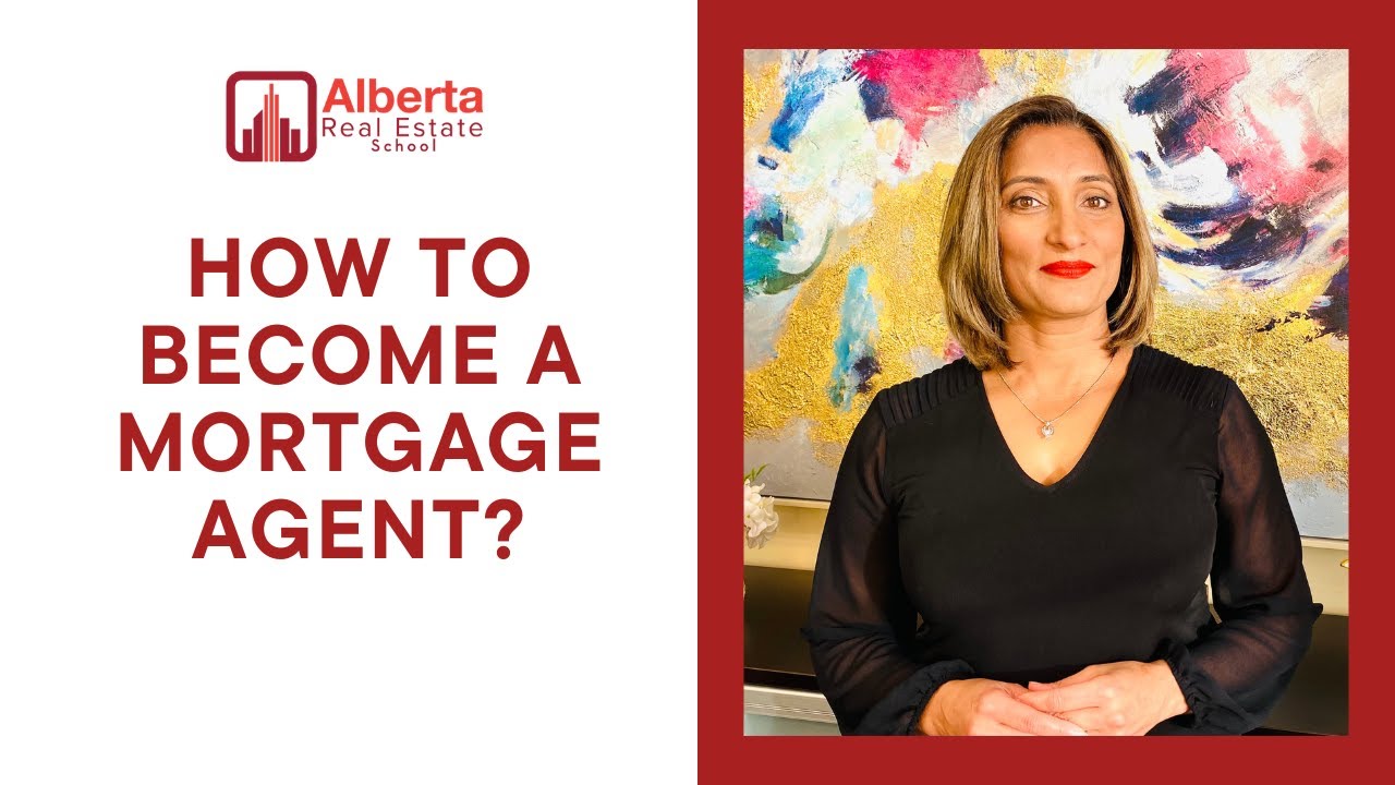 How to become a Mortgage Agent in Alberta? #albertarealestateschool | Step-by-step guide👇