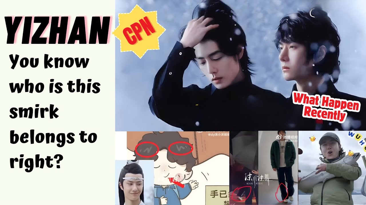 #Yizhan You know who is this smirk belongs to right? 🤣 #bjyx #bjyxszd #theuntamed 