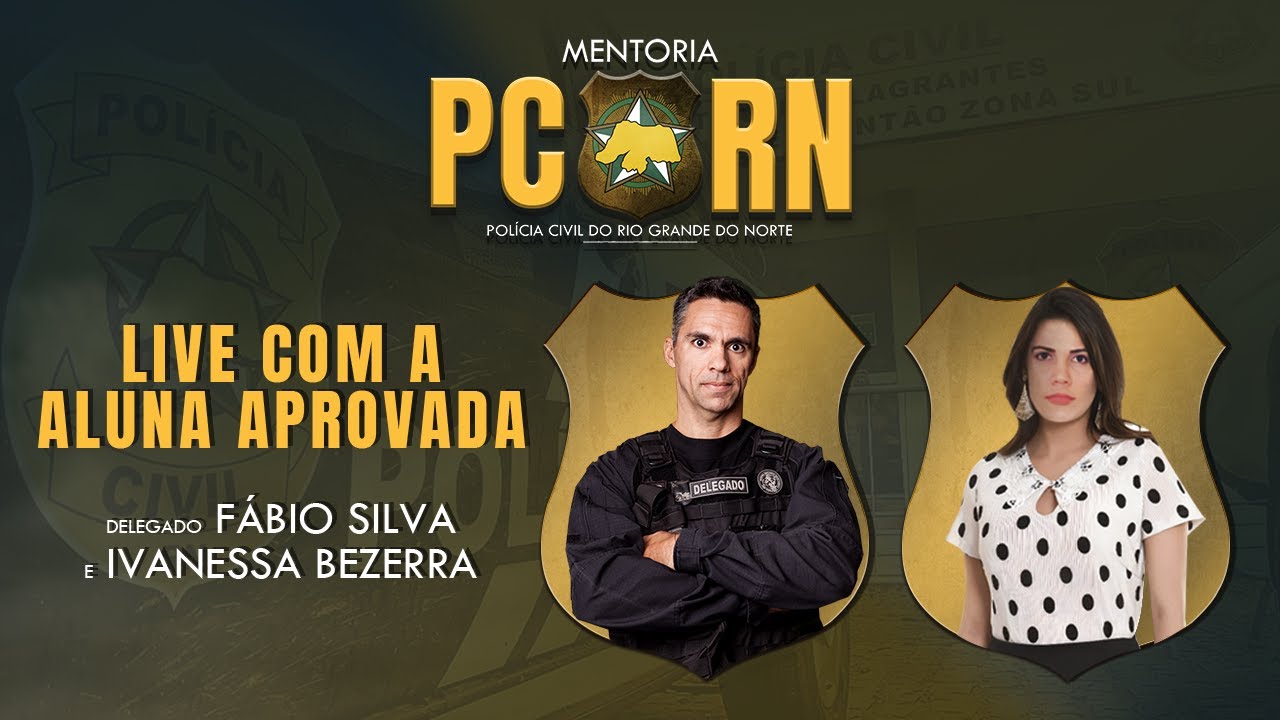 ENTREVISTA: ALUNA IVANESSA BEZERRA - APROVADA NA PC-RN