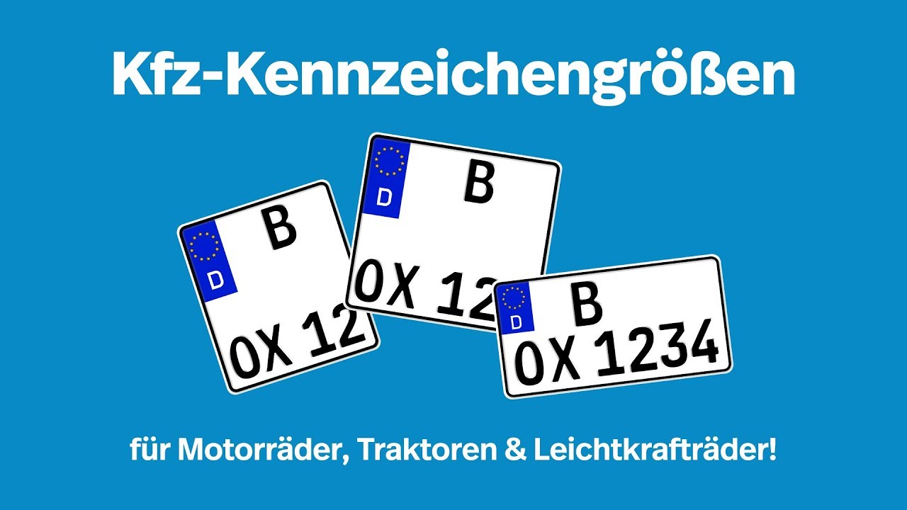 Kfz-Kennzeichengr&ouml;&szlig;en - f&uuml;r Motorr&auml;der, Traktoren und Leichtkraftr&auml;der I Kennzeichenbox.de