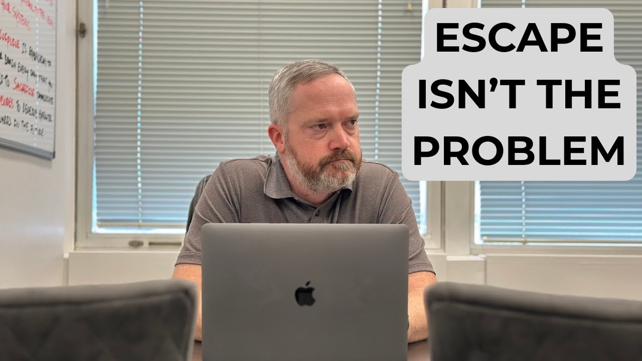 How to Build a Life You Don’t Need to Escape
