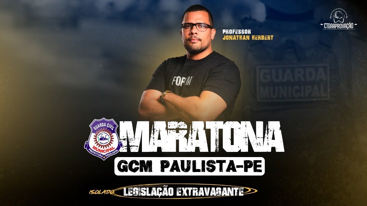 RESOLUÇÃO DE QUESTÕES | GCM DE PAULISTA-PE | LEGISLAÇÃO EXTRAVAGANTE - 25 QUESTÕES DE GCM.