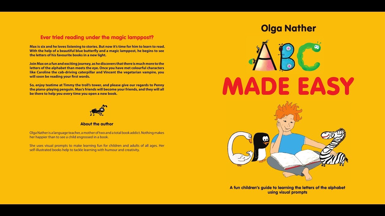 ABC MADE EASY A fun children&rsquo;s guide to learning the letters of the alphabet using visual prompts