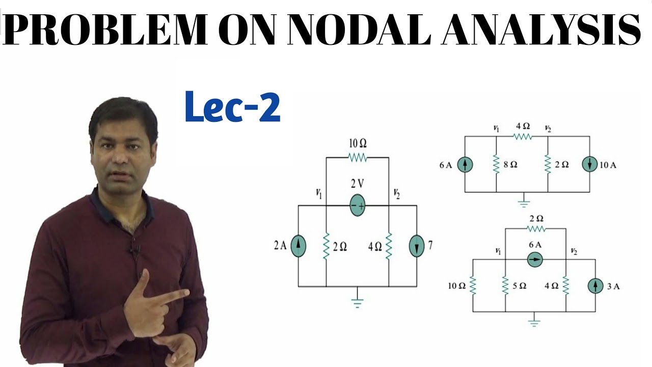 D2.02 Problems on Nodal Analysis | Nodal Analysis for Dc Network| DC Circuits | by Mritunjay sir