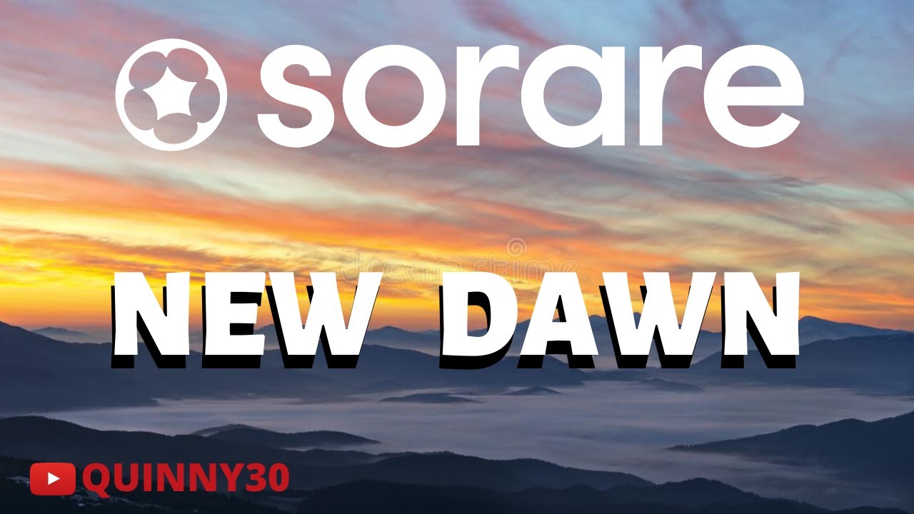 New Dawn on Sorare [THE NEW PROGRESSION META]