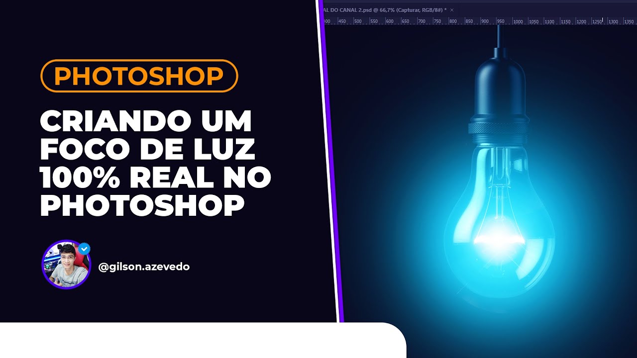 SEGREDO REVELADO: COMO CRIAR EFEITO DE ILUMINAÇÃO NO PHOTOSHOP | GILSON AZEVÊDO