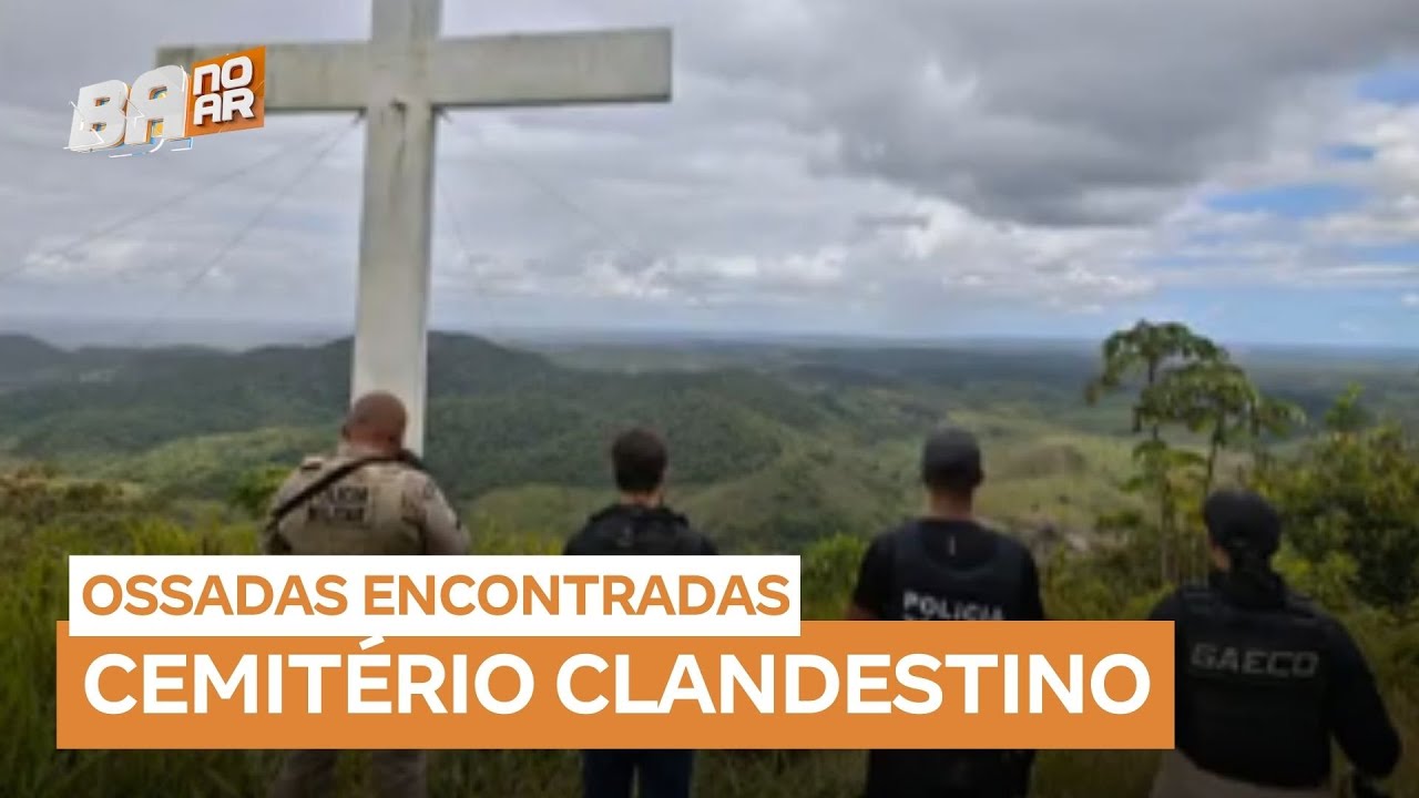 Cemitério clandestino com ossadas é descoberto em Itabela (BA)