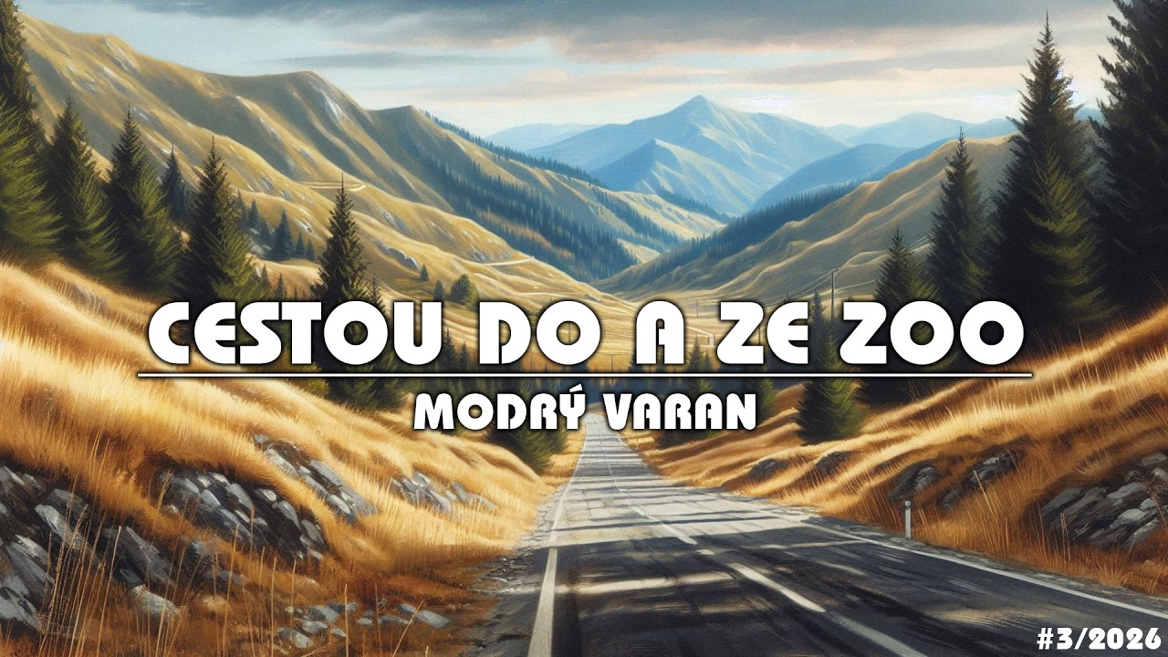 Cestou do a ze ZOO | Modr&yacute; Varan | #3/2026 | 4K