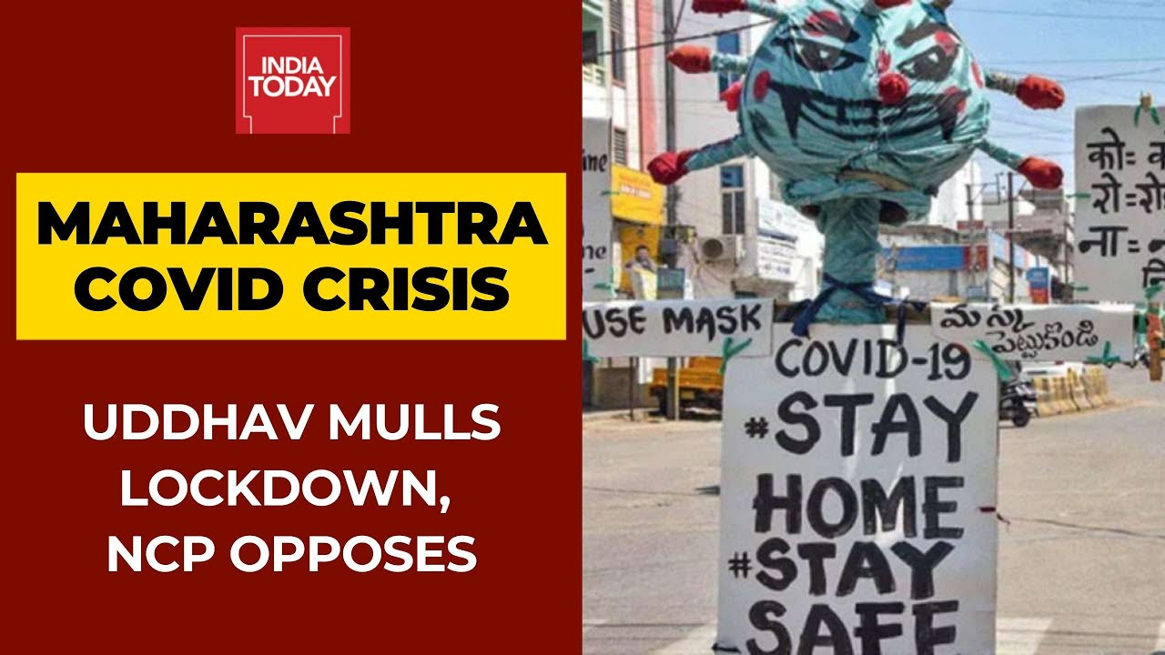 Maharashtra Covid Crisis: Uddhav Thackeray Warns Of Relock, NCP Against Lockdown