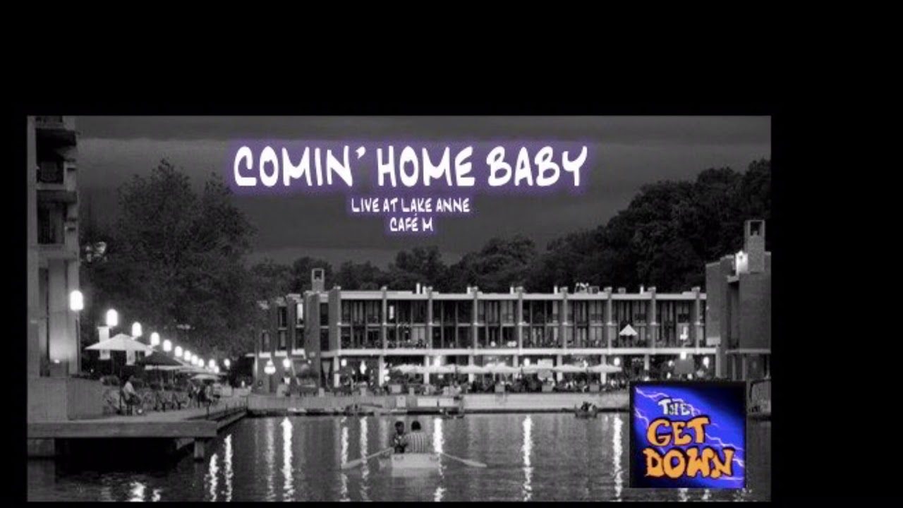 Comin’ Home Baby