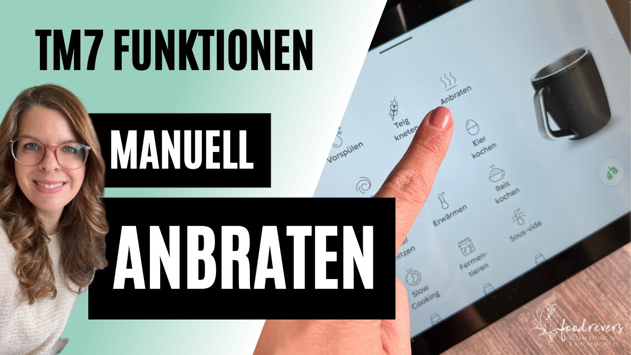 Anbraten im TM7 | Neuer manueller Modus leicht & intensiv