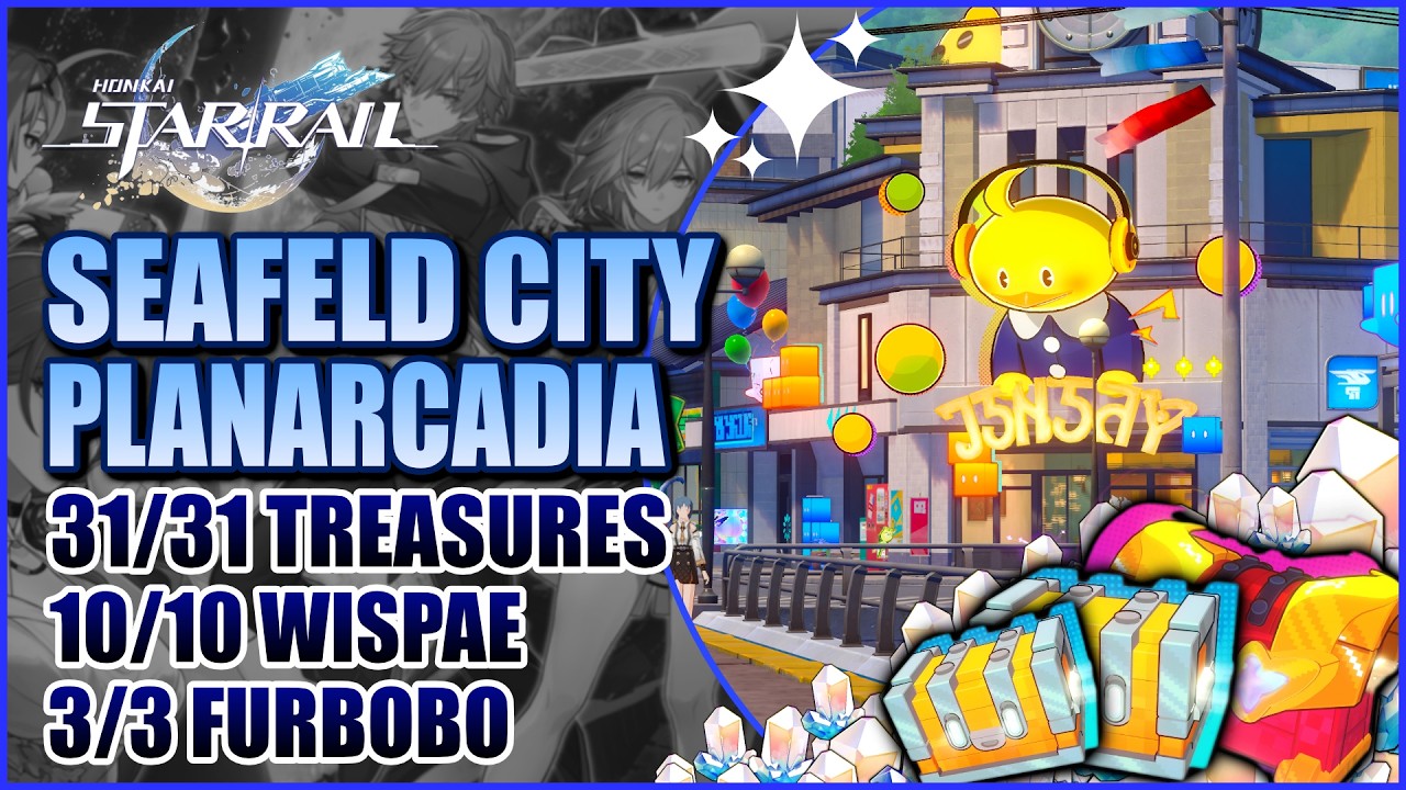 Seafeld City 100% Exploration Guide | All Chests, Wispae & Furbobo | Honkai: Star Rail
