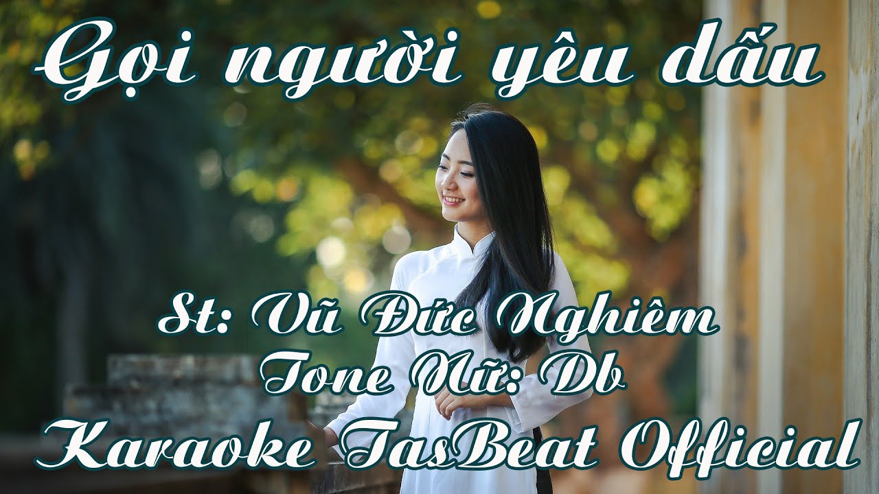 Karaoke Gọi Người Yêu Dấu - Tone Nữ | TAS BEAT