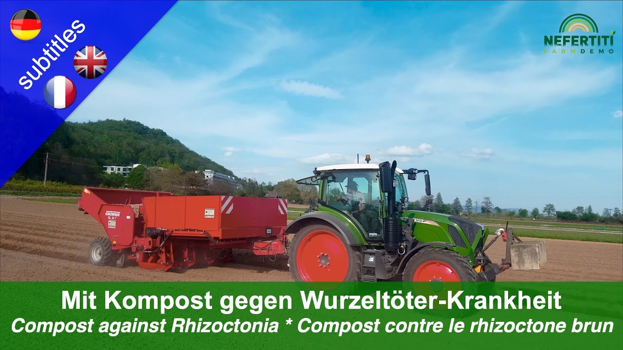Kartoffelbau: Mit Kompost zur Pflanzung gegen die Wurzeltöter-Krankheit - Prototyp im Praxiseinsatz