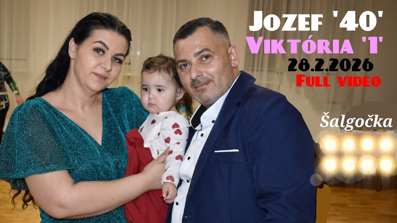 Jozef '40' & Viktória '1' Oslava narodenín 28.2.2026 Full video