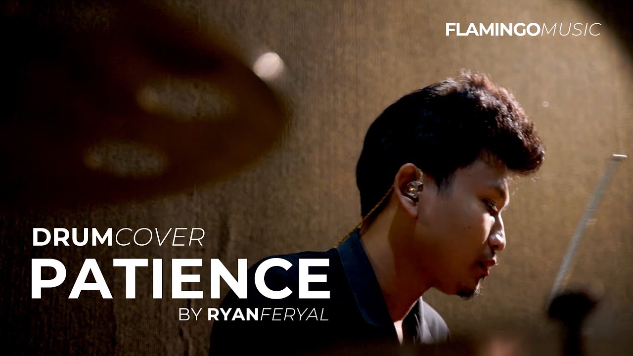 TAKE THAT - PATIENCE DRUM COVER by RYAN FERYAL