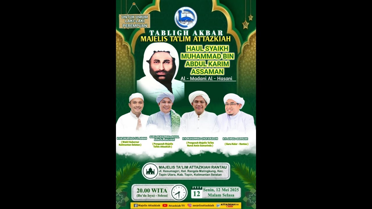 🔴[LIVE] Tabligh Akbar Sekaligus Haul Syekh Saman Al Madani Bersama Guru Udin Samarinda / 12 Mei 2025