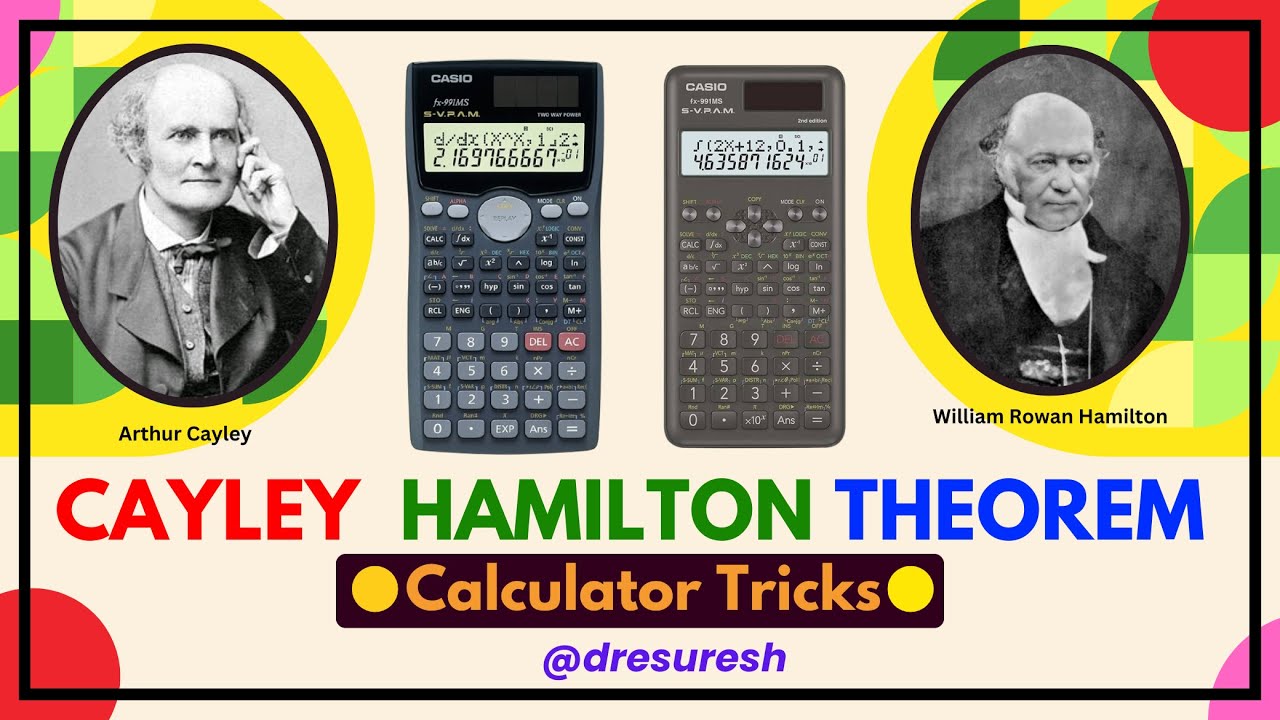 3. Cayley Hamilton Theorem - Unit 1 - 21MAB101T - Calculator Tricks