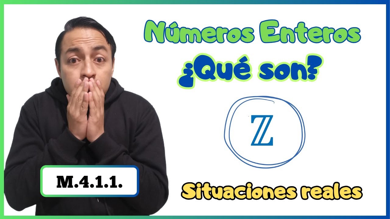 NÚMEROS ENTEROS || ¿Qué son? - Situaciones reales