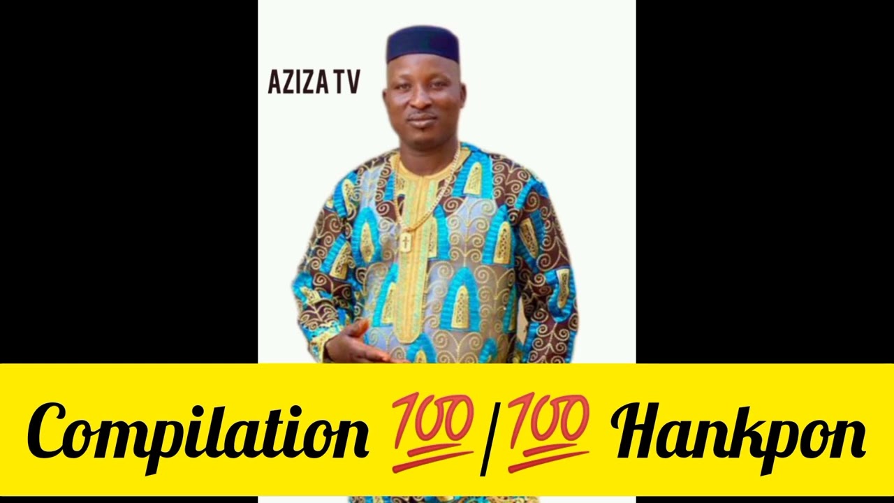 compilation 100/100 Allè manlin HANKPON