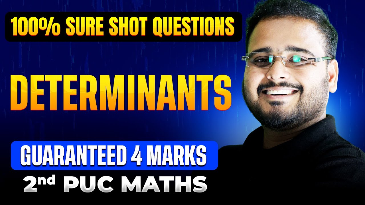 Determinants 100% Sure Shot 4 Mark Question 🔥 | 2nd PUC Maths | MUST WATCH 💯