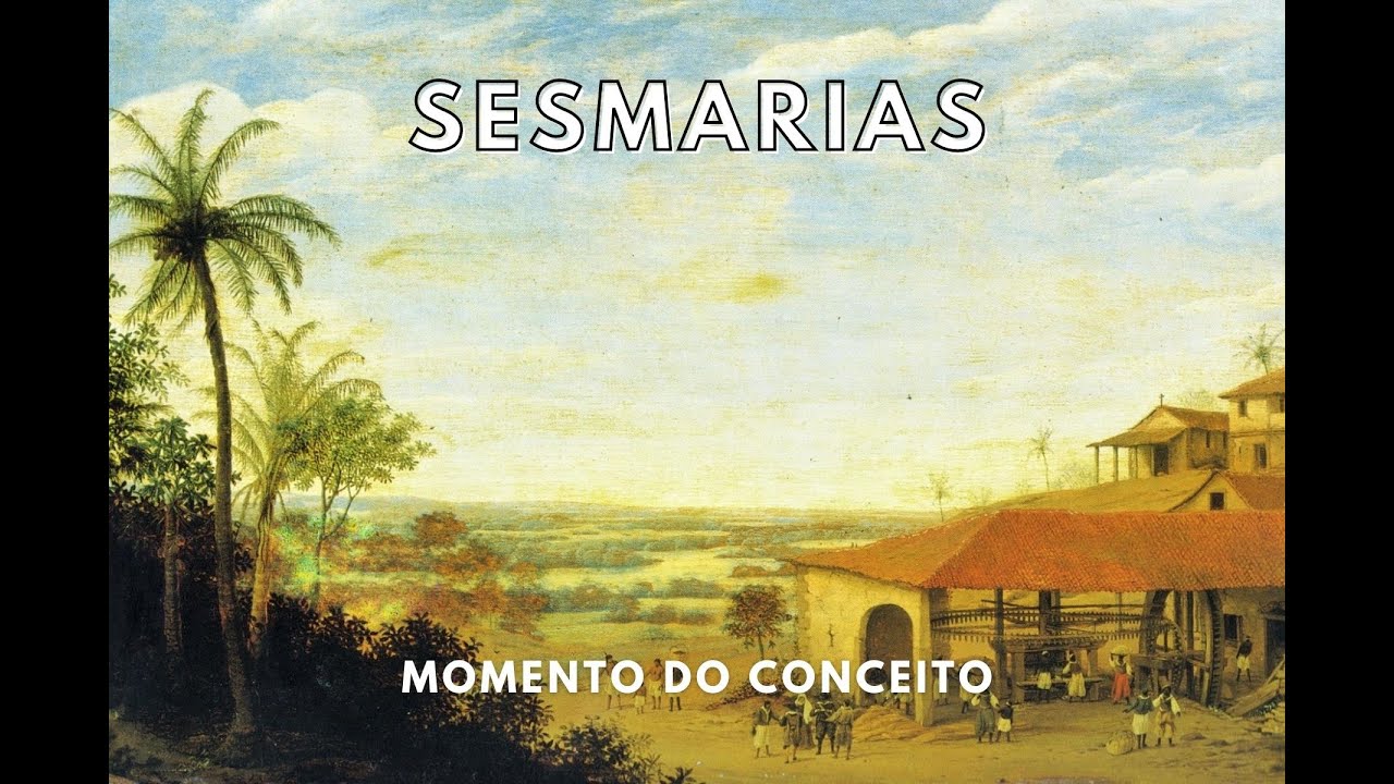 O que eram Sesmarias?