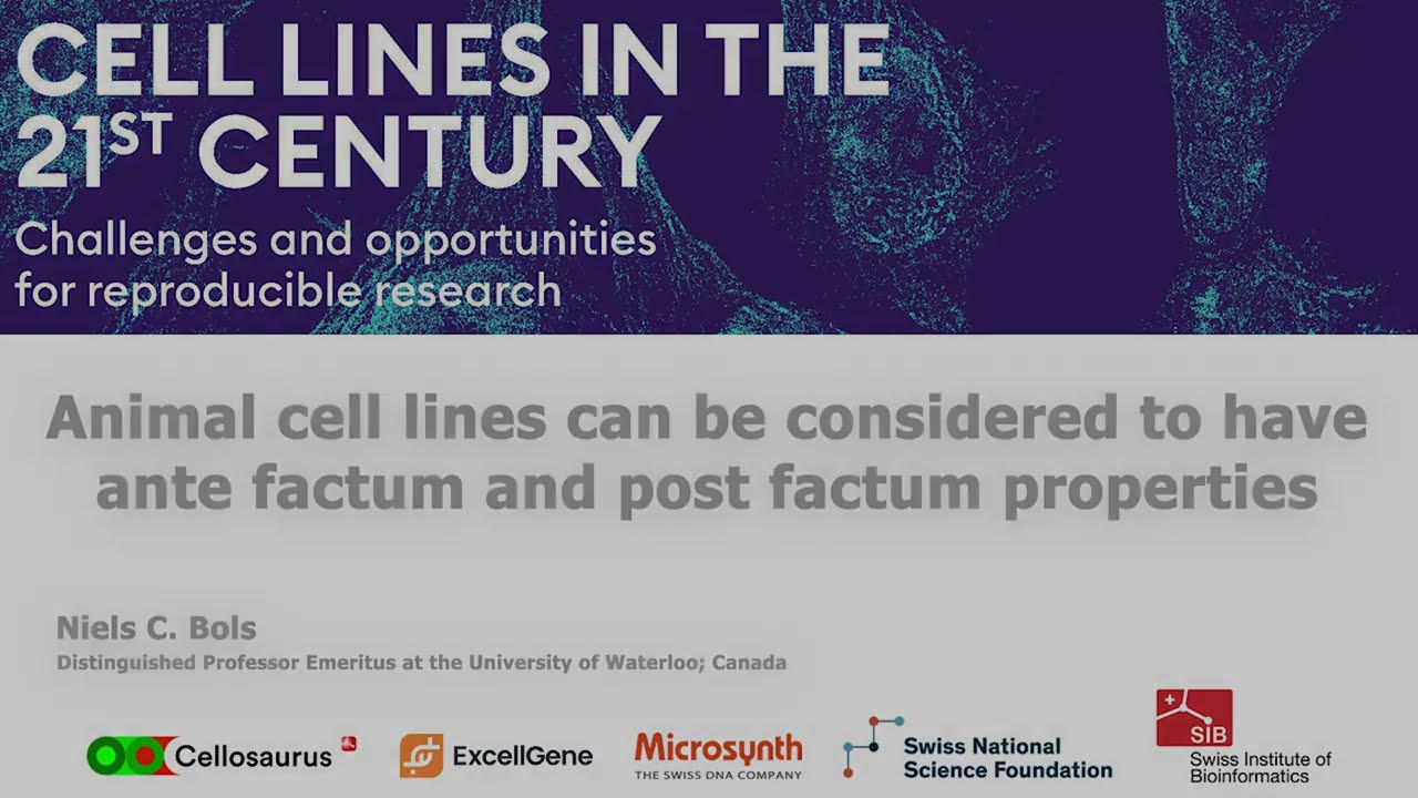 Niels C. Bols - Cell lines in the 21st century symposium