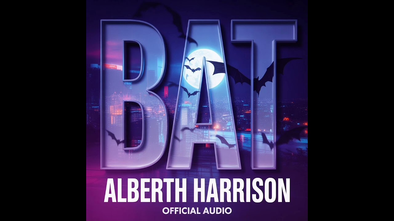 Alberth Harrison - Bat ( Official audio) Out now 