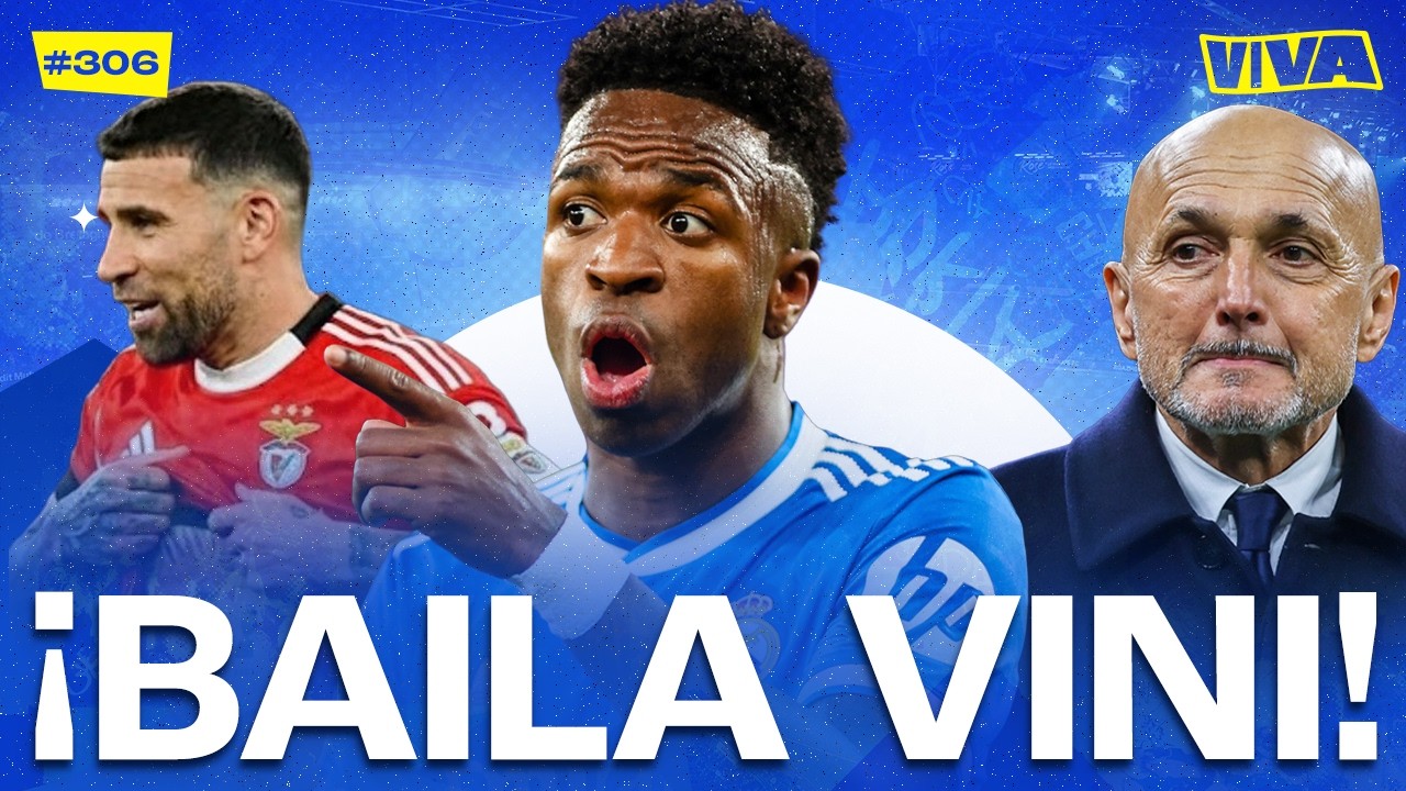 VIVA FOTBOLL - ¡BAILA VINI! #306