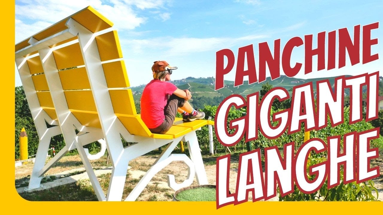 Le Panchine Giganti delle Langhe in Piemonte: BIG BENCH PROJECT