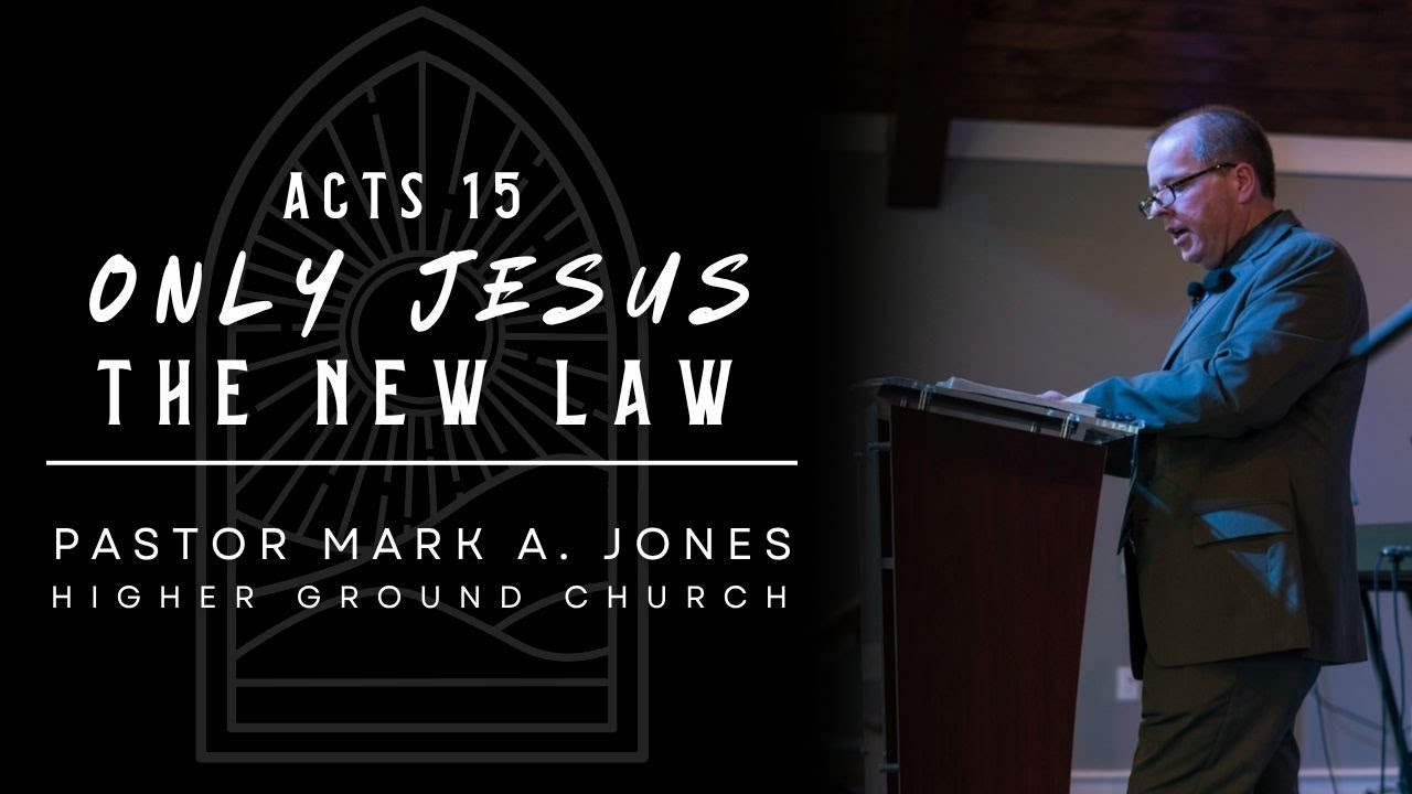 Only Jesus: The New Law | Pastor Mark Jones