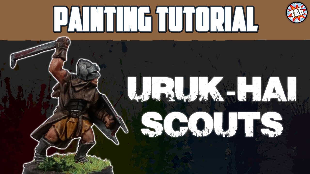Contrast Painting Tutorial: Uruk-Hai / Scouts